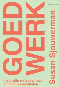 Goed werk -  Susan Sjouwerman (ISBN: 9789039101179)
