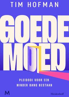 Goede moed -  Tim Hofman (ISBN: 9789402323184)
