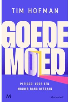 Goede Moed - Tim Hofman