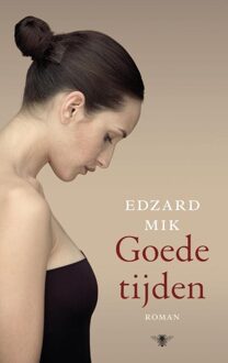 Goede tijden - eBook Edzard Mik (9023448464)
