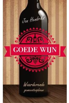 Goede wijn - Boek Jan Hendriks (9043521922)