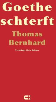 Goethe Schterft - Thomas Bernhard