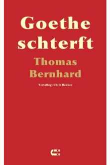 Goethe Schterft - Thomas Bernhard