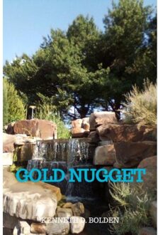 Gold Nugget - Kenneth D. Bolden