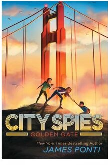 Golden Gate - City Spies - James Ponti
