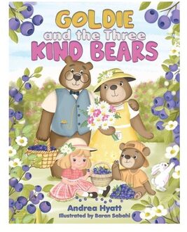 Goldie And The Three Kind Bears - Andrea Hyatt