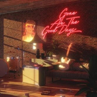 Gone Are the Good Days