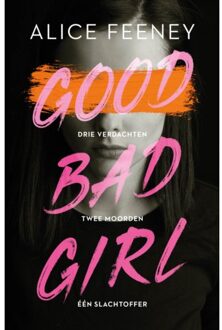 Good Bad Girl - Alice Feeney