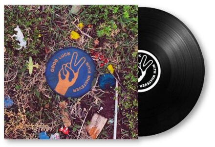 Good Luck With Whatever