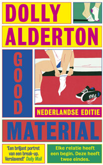 Good Material -  Dolly Alderton (ISBN: 9789021050188)