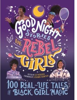 Good Night Stories For Rebel Girls - Lily Workneh