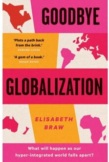 Goodbye Globalization - Elisabeth Braw