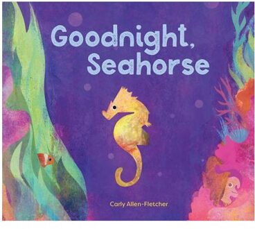 Goodnight, Seahorse