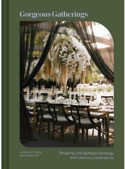 Gorgeous Gatherings - Alison Hotchkiss