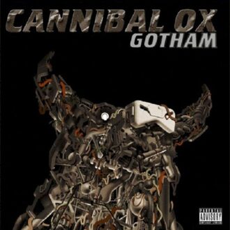 Gotham - Cannibal Ox