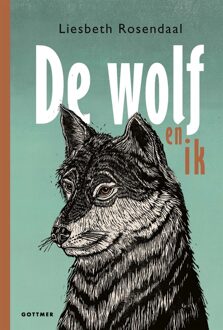 Gottmer De wolf en ik - Liesbeth Rosendaal - ebook