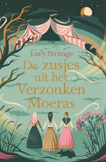 Gottmer De zusjes uit het Verzonken Moeras - Lucy Strange - ebook