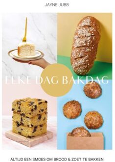 Gottmer Elke dag bakdag. Altijd een smoes om lekker te bakken. - (ISBN:9789023017066)