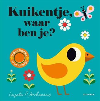 Gottmer Flapjesboek: Kuikentje, waar ben je (karton). 2+