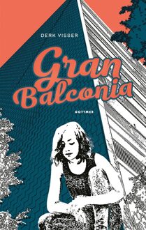 Gottmer Gran Balconia - Derk Visser - ebook