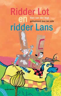 Gottmer Ridder Lot en ridder Lans - Han van der Vegt - ebook