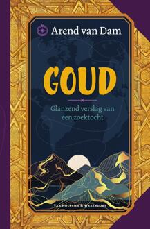 Goud -  Arend van Dam (ISBN: 9789000392872)