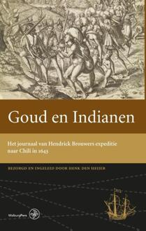 Goud en Indianen - Boek Henk den Heijer (946249052X)