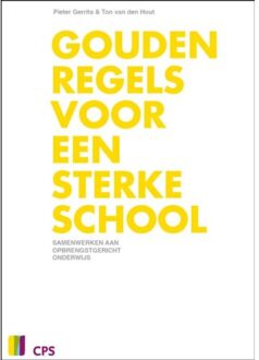 Gouden regels voor een sterke school - Boek Pieter Gerrits (9065086390)
