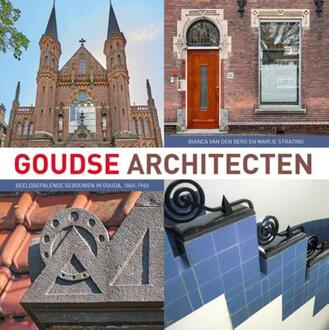 Goudse architecten -   (ISBN: 9789464551853)