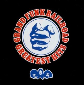 Gr Funk Railroad;Grand Funk Railroad - Greatest Hits | CD