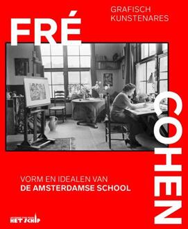 Grafisch Kunstenares Fré Cohen - (ISBN:9789082921144)
