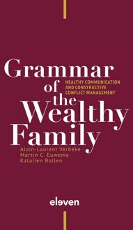 Grammar of the Wealthy Family - Alain-Laurent Verbeke, Martin C. Euwema, Katalien Bollen - ebook