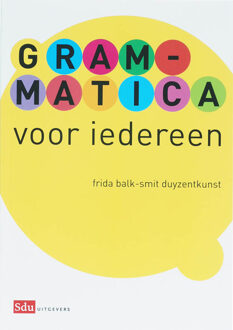 Grammatica voor iedereen - Boek F. Balk-Smit Duyzentkunst (9012120772)