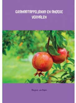 Granaatappelboom En Andere Verhalen - (ISBN:9789463184168)