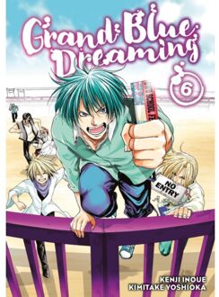 Grand Blue Dreaming 6 - Grand Blue Dreaming - Kimitake Yoshioka