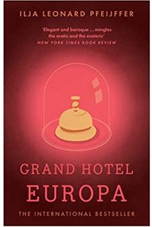 Grand Hotel Europa - Ilja Leonard Pfeijffer