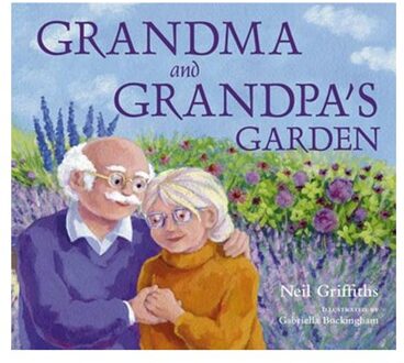 Grandma And Grandpa's Garden - Neil Griffiths