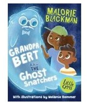 Grandpa Bert and the Ghost Snatchers
