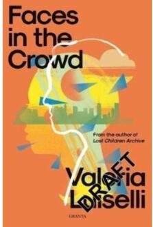 Granta Faces In The Crowd - Valeria Luiselli