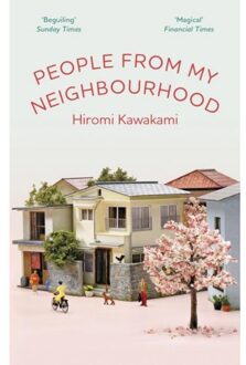 Granta People From My Neighbourhood - Hiromi Kawakami