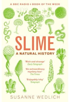 Granta Slime: A Natural History - Susanne Wedlich