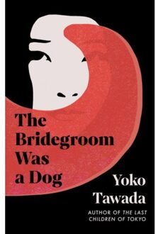 Granta The Bridegroom Was A Dog - Yoko Tawada