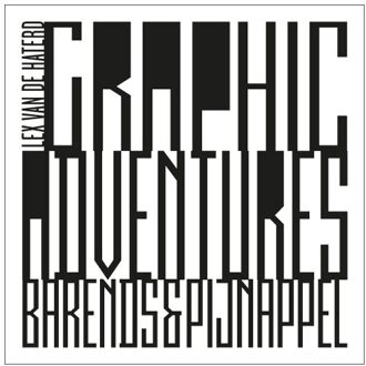 Graphic Adventures - Barends & Pijnappel - Barends-Pijnappel