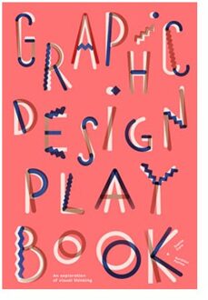 Graphic Design Play Book - Cure, Sophie en Seggio, Barbara - 000