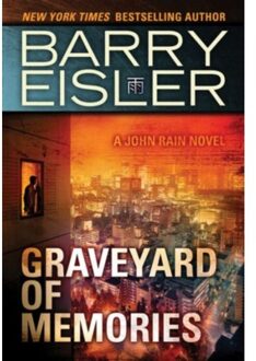 Graveyard Of Memories - A John Rain Novel - Barry Eisler