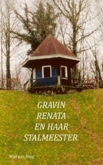 Gravin van Oteren en haar stalmeester - Boek Wiel van Hees (9461935641)