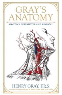 Gray's Anatomy - Leather-Bound Classics - Dr. Henry Gray