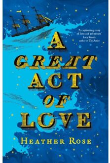 Great Act Of Love - Heather Rose