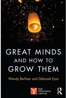 Great Minds and How to Grow Them