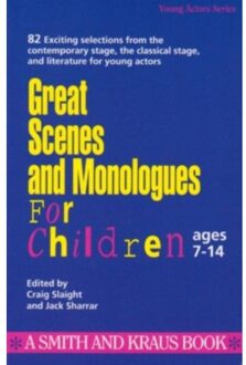 Great Scenes And Monologues For Children - Craig Slaight